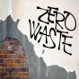 Jak prowadzić dom zgodnie z zero waste?